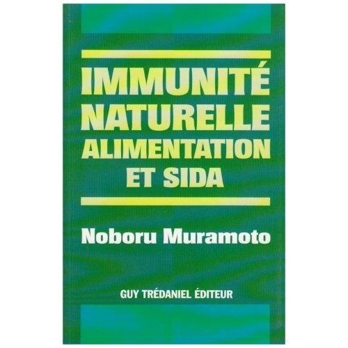 Immunité Naturelle, Alimentation Et Sida