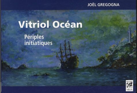 Vitriol Océan - Périples Initiatiques