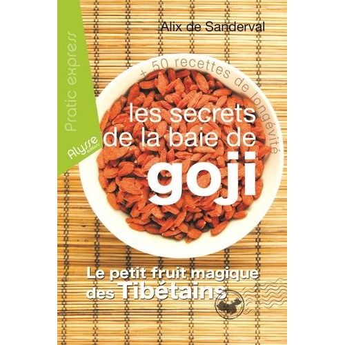 Les Secrets De La Baie De Goji