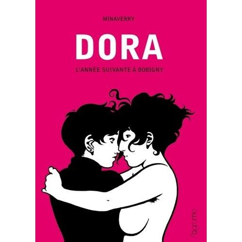 Dora Tome 2 - L'année Suivante À Bobigny