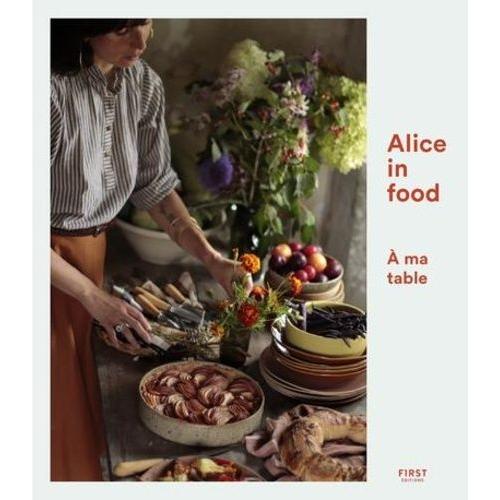 Alice In Food - A Ma Table