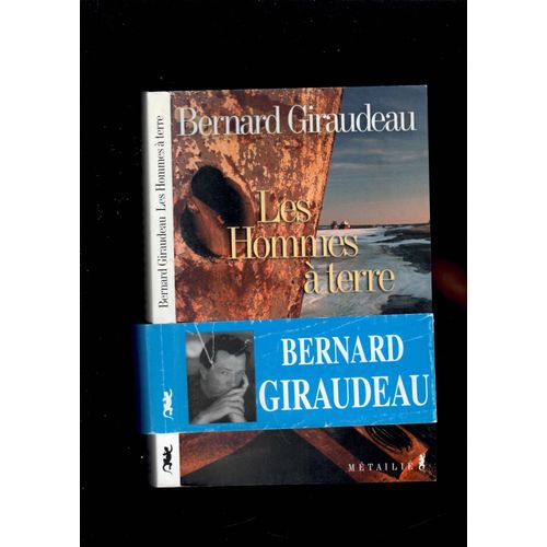Les Hommes A Terre Bernard Giraudeau Dédicacé