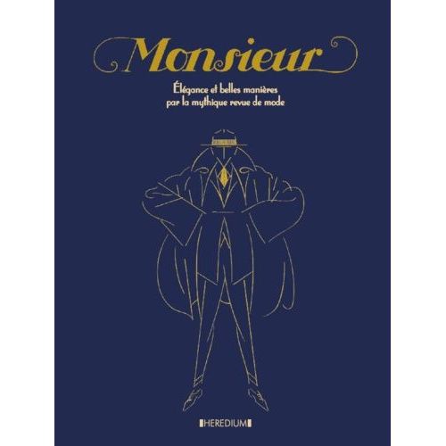 Monsieur - Elegance Et Belles Manières Par La Mythique Revue De Mode