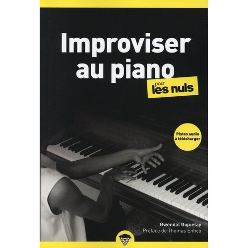 Improviser Au Piano Pour Les Nuls