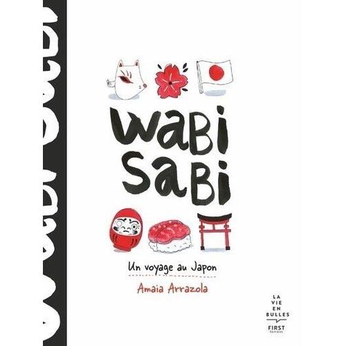 Wabi Sabi - Un Voyage Au Japon