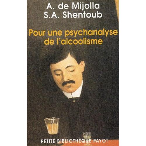 Pour Une Psychanalyse De L'alcoolisme