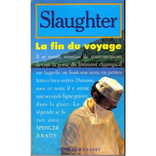 La Fin Du Voyage