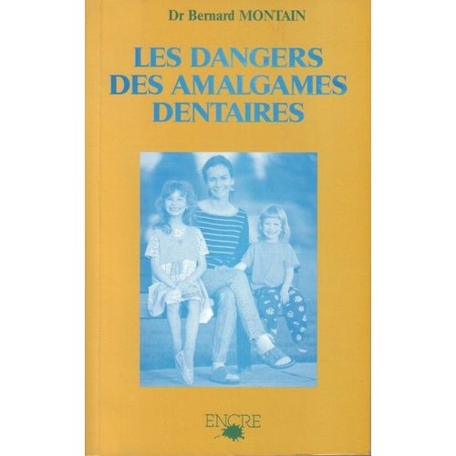 Les Dangers Des Amalgames Dentaires