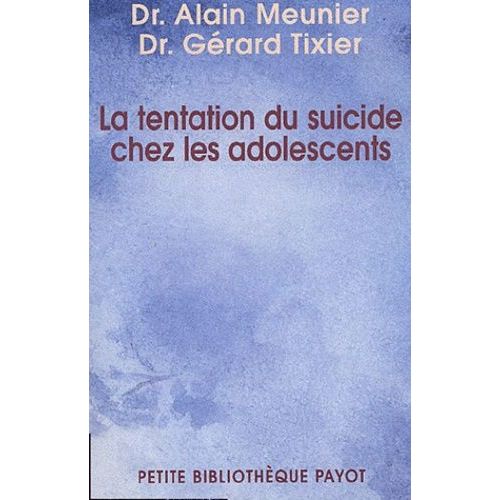 La Tentation Du Suicide Chez L'adolescent
