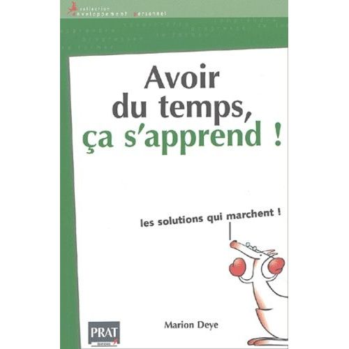 Avoir Du Temps, Ca S'apprend !