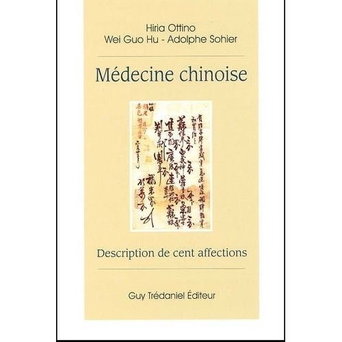 Médecine Chinoise - Description De Cent Affections