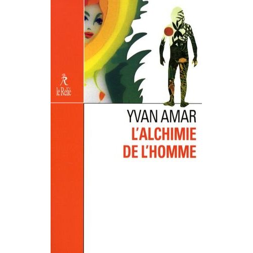 L'alchimie De L'homme - Le Premier Homme