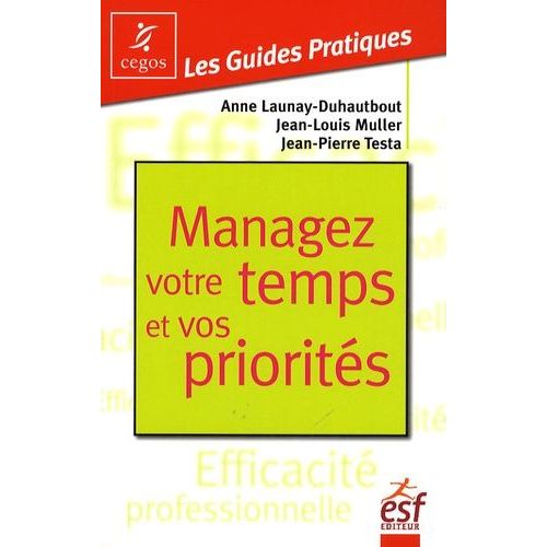 Managez Votre Temps Et Vos Priorités