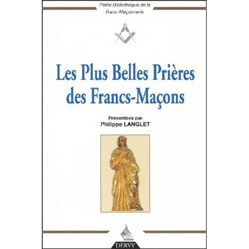 Les Plus Belles Prieres Des Francs-Macons