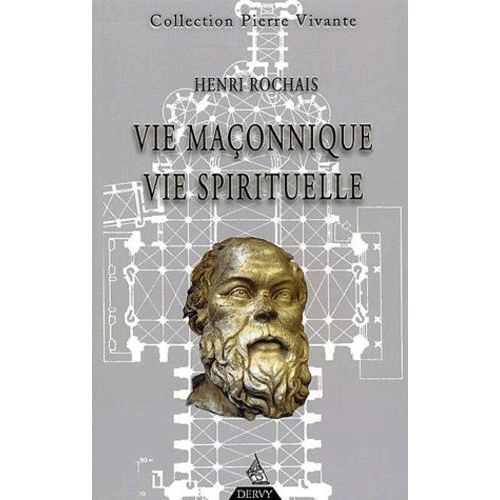 Vie Maconnique, Vie Spirituelle