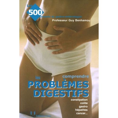 Comprendre Les Problèmes Digestifs