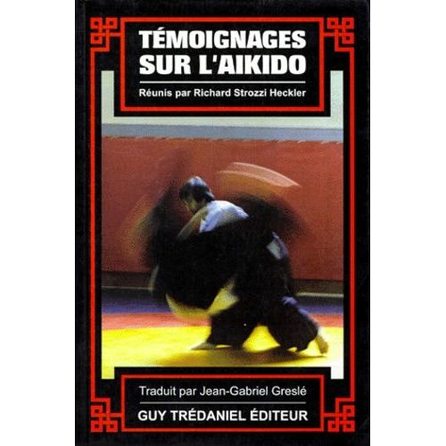 Témoignages Sur L'aïkido