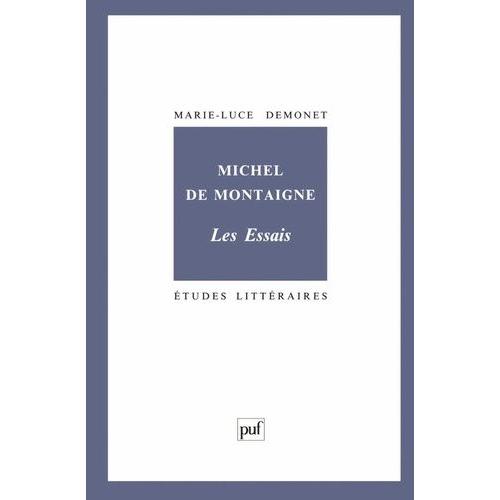 Michel De Montaigne - Les Essais