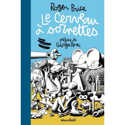 Le Cerveau À Sornettes - Traité De L'evitisme