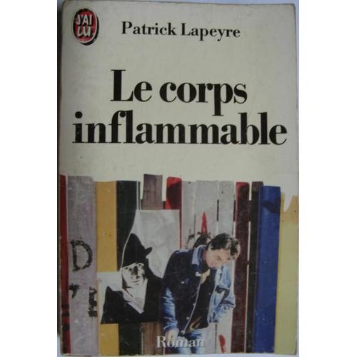 Le Corps Inflammable