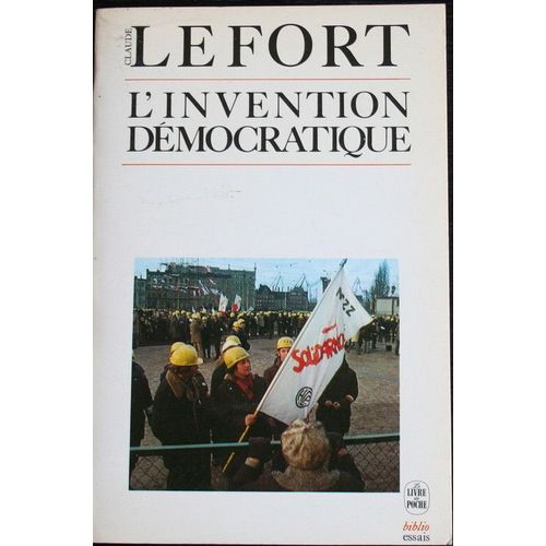 L'invention Démocratique - Les Limites De La Domination Totalitaire