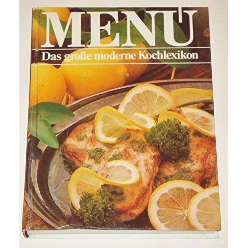 Menü - Das Große Moderne Kochlexikon. Band 9 (Sar - Tar) Hardcover – 1 Jan. 1985