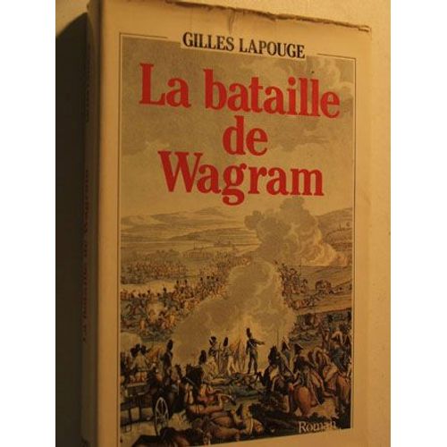 La Bataille De Wagram