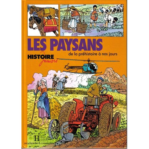 Les Paysans De La Préhistoire À Nos Jours