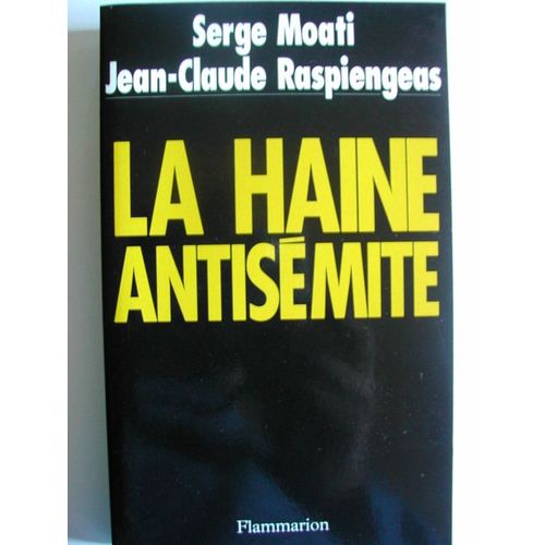 La Haine Antisémite