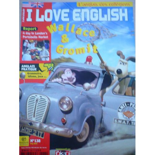 I Love English  N° 138 : Wallace & Gromit