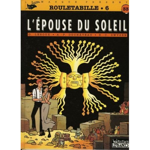 Rouletabille Numero 6 : L'epouse Du Soleil