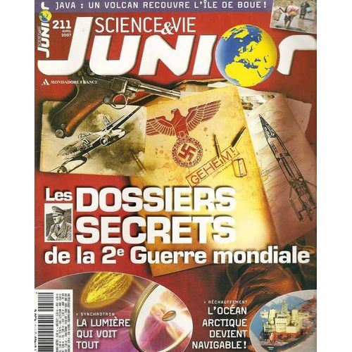 Science Et Vie Junior  N° 211 : Les Dossiers Secrets De La 2e Guerre Mondiale