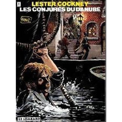 Lester Cockney Tome - Les Conjurés Du Danube