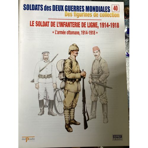 Le Soldat De L'infanterie De Ligne,1914-1918