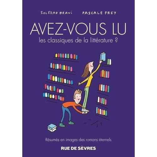 Avez-Vous Lu Les Classiques De La Littérature ? Tome 3