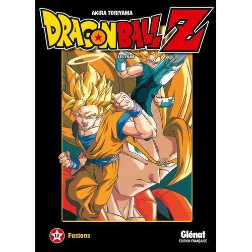 Dragon Ball Z - Les Films - Tome 12 : Fusions