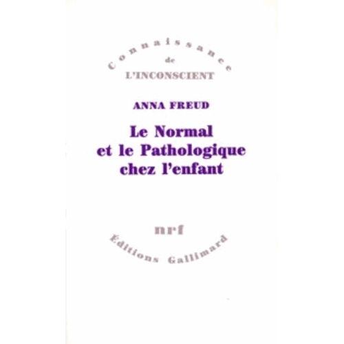 Le Normal Et Le Pathologique Chez L'enfant - Estimations Du Développement
