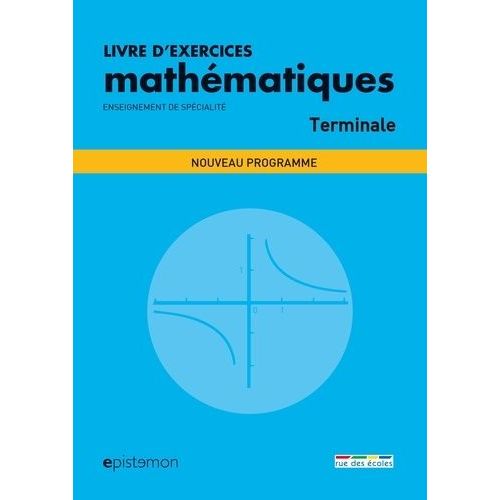 Livre D'exercices Mathématiques Spécialité Et Maths Expertes Terminale