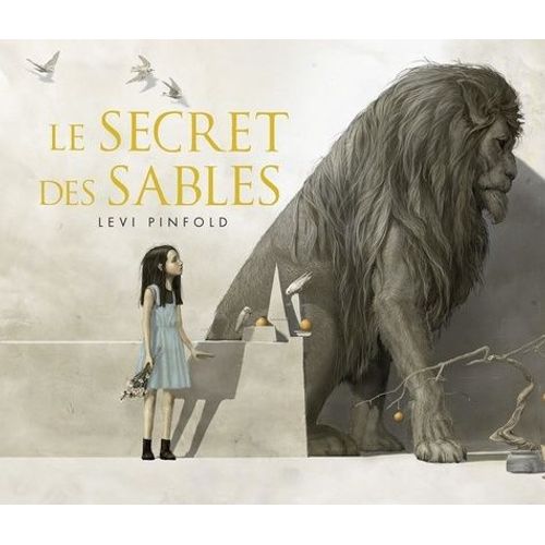 Le Secret Des Sables - Histoire D'un Enchantement