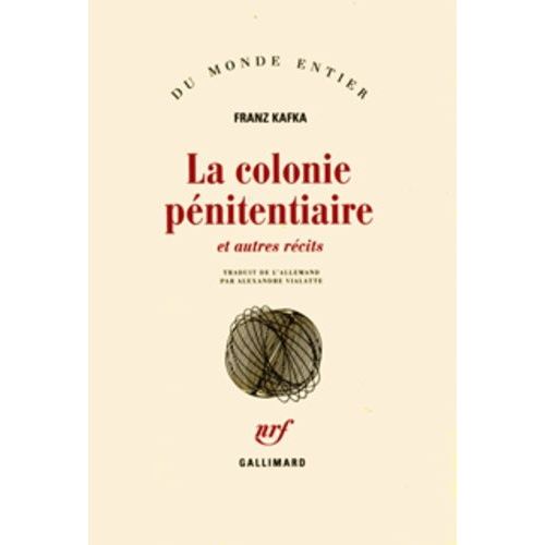 La Colonie Pénitentiaire - Et Autres Récits