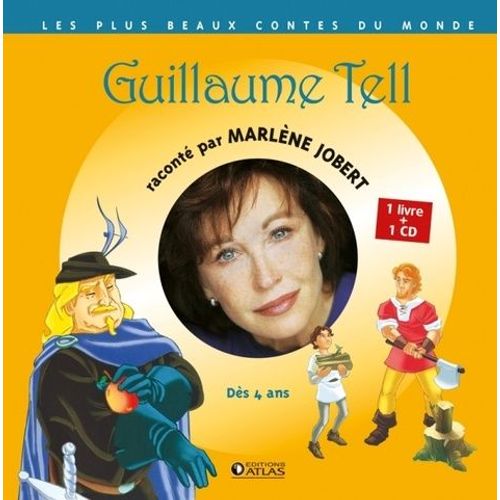 Guillaume Tell - Dès 4 Ans (1 Cd Audio)