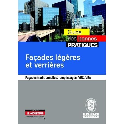 Façades Légères Et Verrières - Façades Traditionnelles, Remplissages, Vec, Vea