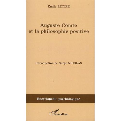 Auguste Comte Et La Philosophie Positive