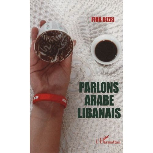 Parlons Arabe Libanais