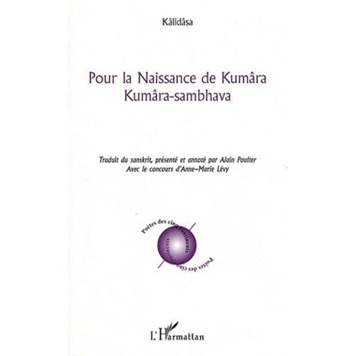 Pour La Naissance De Kumâra - Kumâra-Sambhava