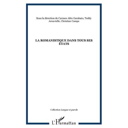 La Romanistique Dans Tous Ses États