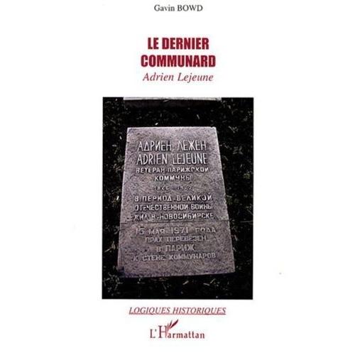 Le Dernier Comunard - Adrien Lejeune