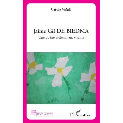 Jaime Gil De Biedma - Une Poésie Violemment Vivante