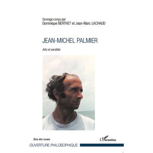 Jean-Michel Palmier - Arts Et Société