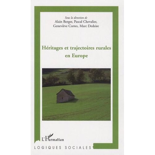 Héritages Et Trajectoires Rurales En Europe